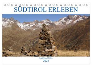 Südtirol erleben (Tischkalender 2024 DIN A5 quer), CALVENDO Monatskalender von Stoll,  Sascha