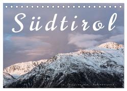 Südtirol – Im Stilfserjoch Nationalpark (Tischkalender 2024 DIN A5 quer), CALVENDO Monatskalender von Pechmann,  Reiner