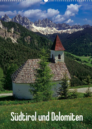 Südtirol und Dolomiten (Wandkalender 2022 DIN A2 hoch) von Janka,  Rick