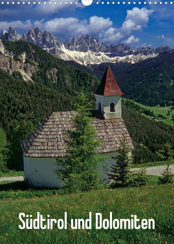 Südtirol und Dolomiten (Wandkalender 2023 DIN A3 hoch) von Janka,  Rick