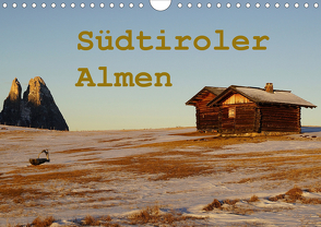 Südtiroler Almen (Wandkalender 2021 DIN A4 quer) von Piet