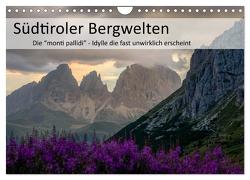 Südtiroler Bergwelten – Die monti pallidi, Idylle die fast unwirklich erscheint (Wandkalender 2024 DIN A4 quer), CALVENDO Monatskalender von Weber,  Götz