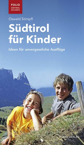 Südtirol für Kinder von Stimpfl,  Oswald