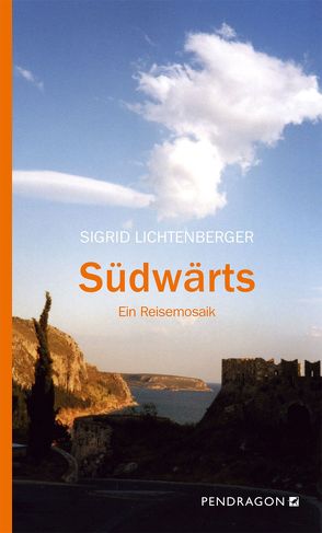 Südwärts von Lichtenberger,  Sigrid