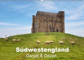 Südwestengland – Dorset & Devon (Wandkalender 2019 DIN A2 quer) von Kruse,  Joana