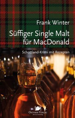 Süffiger Single Malt für MacDonald von Winter,  Frank