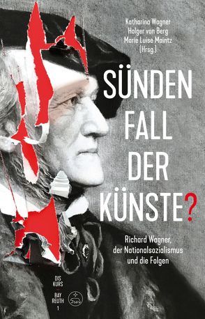 Sündenfall der Künste? von Berg,  Holger von, Maintz,  Marie Luise, Wagner,  Katharina