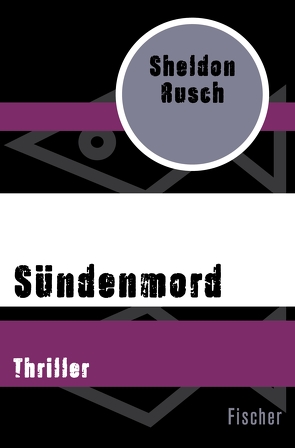 Sündenmord von Goga-Klinkenberg,  Susanne, Rusch,  Sheldon