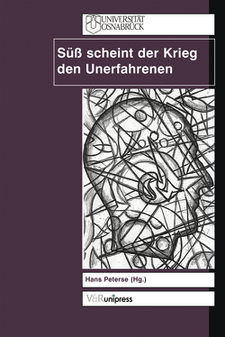 Süß scheint der Krieg den Unerfahrenen von Peterse,  Hans