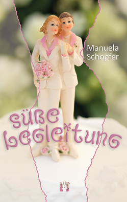 Süße Begleitung von Schopfer,  Manuela