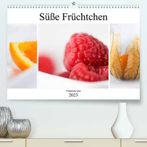 Süße Früchtchen – Vitamine pur (Premium, hochwertiger DIN A2 Wandkalender 2023, Kunstdruck in Hochglanz) von Kraetschmer,  Marion