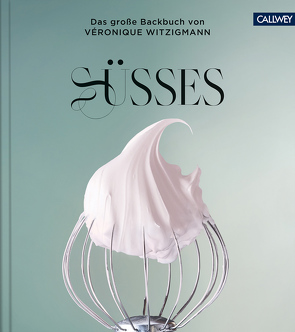 SÜSSES von Debus,  Volker, Witzigmann,  Véronique