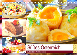 Süßes Österreich. Klassische Mehlspeisen (Tischkalender 2022 DIN A5 quer) von Hurley,  Rose