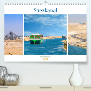 Suezkanal – Impressionen (Premium, hochwertiger DIN A2 Wandkalender 2024, Kunstdruck in Hochglanz) von Schwarze,  Nina