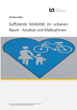 Suffiziente Mobilität im urbanen Raum – Ansätze und Maßnahmen von Korte,  Friederike