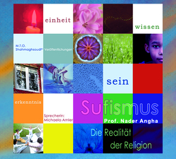 Sufimus-Die Realität der Religion von Prof. Angha,  Nader