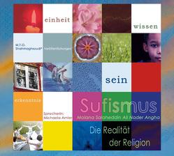 Sufismus- Die Realität der Religion von Prof. Angha,  Nader