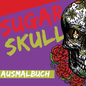 Sugar Skull von Schuck,  Melina