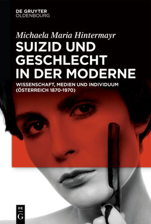 Suizid und Geschlecht in der Moderne von Hintermayr,  Michaela Maria