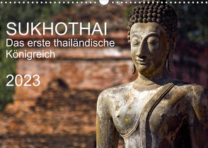 Sukhothai 2023 (Wandkalender 2023 DIN A3 quer) von J. Holzinger,  Geza