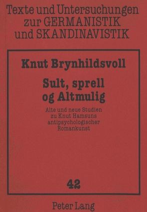Sult, sprell og Altmulig von Brynhildsvoll,  Knut