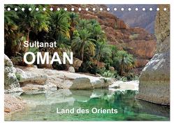 Sultanat Oman – Land des Orients (Tischkalender 2024 DIN A5 quer), CALVENDO Monatskalender von Feuerer,  Jürgen