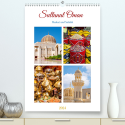 Sultanat Oman – Maskat und Salalah (hochwertiger Premium Wandkalender 2024 DIN A2 hoch), Kunstdruck in Hochglanz von Schwarze,  Nina