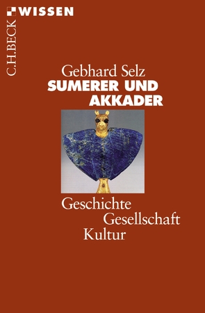 Sumerer und Akkader von Selz,  Gebhard J.