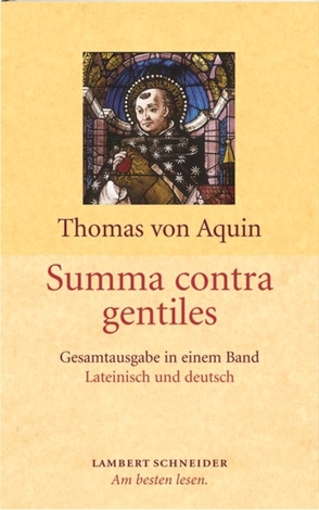 Summa contra gentiles von Albert-Daniel,  Eva, Allgaier,  Karl, Engelhardt,  Paulus, Wörner,  Markus
