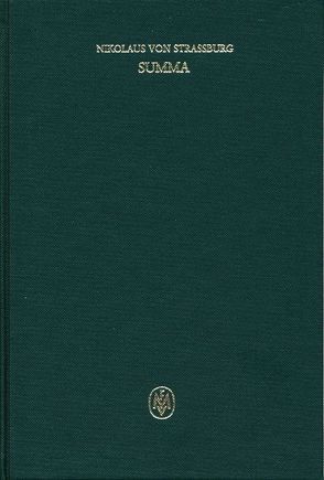Summa. Liber II. Tractatus 1–2 von Nikolaus von Strassburg, Pellegrino,  Gianfranco
