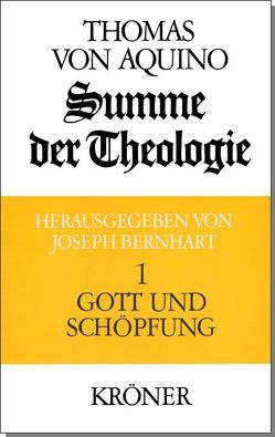 Summe der Theologie / Gott und Schöpfung von Bernhart,  Joseph, Thomas von Aquin