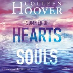 Summer of Hearts and Souls von Ganslandt,  Katarina, Hoover,  Colleen, Landa,  Leonie
