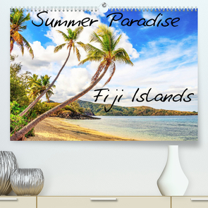 Summer Paradise Fiji (Premium, hochwertiger DIN A2 Wandkalender 2023, Kunstdruck in Hochglanz) von Braun,  Tobias
