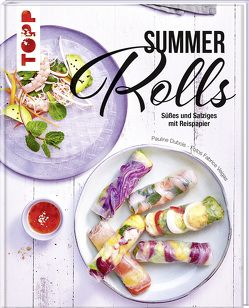 Summer Rolls von Dubois,  Pauline