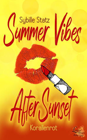 Summer Vibes – After Sunset von Statz,  Sybille