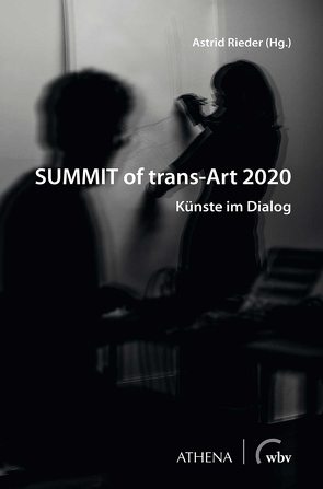 SUMMIT of trans-Art 2020 von Rieder,  Astrid