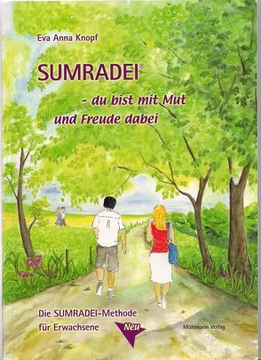 SUMRADEI-du bist mit Mut und Freude dabei! von Knopf,  Eva Anna