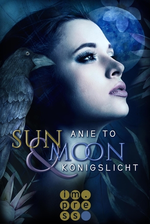 Sun & Moon. Königslicht von To,  Anie