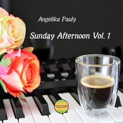 Sunday Afternoon Vol. 1 von Pauly,  Angelika