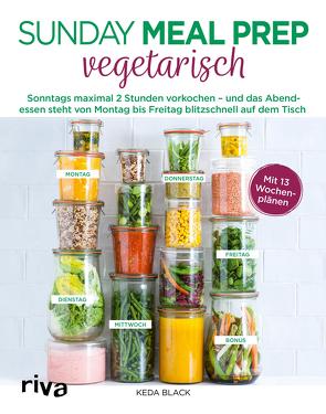 Sunday Meal Prep vegetarisch von Black,  Keda