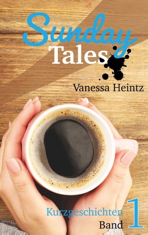 Sunday Tales von Heintz,  Vanessa