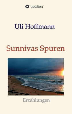 Sunnivas Spuren von Hoffmann,  Uli
