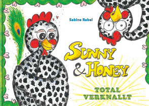 Sunny und Honey total verknallt von Rabel,  Sabine
