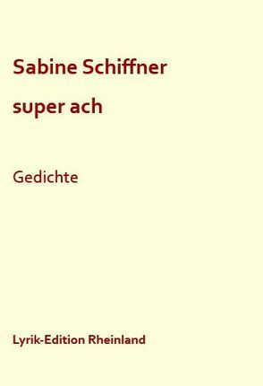 super ach von Schiffner,  Sabine, Serrer,  Michael, Wenzel,  Christoph