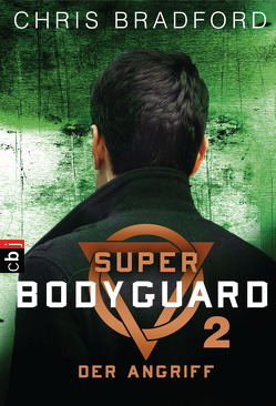 Super Bodyguard – Der Angriff von Bradford,  Chris, Dürr,  Karlheinz