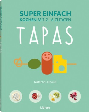 SUPER EINFACH – TAPAS von ARNOULT,  NATACHA