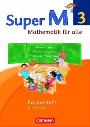 Super M – Mathematik für alle – Westliche Bundesländer – Neubearbeitung – 3. Schuljahr von Manten,  Ursula, Ranft,  Ariane, Viseneber,  Gabriele