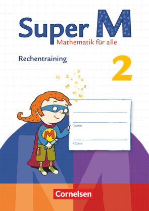 Super M – Mathematik für alle – Zu allen Ausgaben – 2. Schuljahr von Braun,  Ulrike, Heinze,  Klaus, Hütten,  Gudrun, Manten,  Ursula