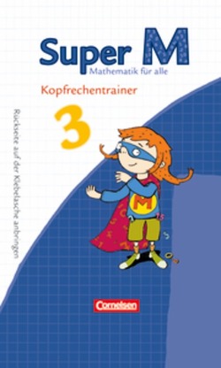 Super M – Mathematik für alle – Zu allen Ausgaben – 3. Schuljahr