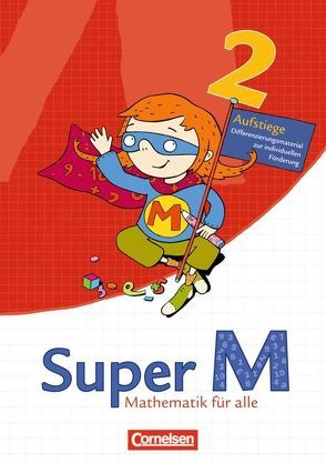 Super M – Ausgabe Westliche Bundesländer (außer Bayern) – 2008 / 2. Schuljahr – Aufstiege von Dietz,  Heidi, Egbers,  Bettina, Gratzki,  Matthia, Heinze,  Klaus, Hütten,  Gudrun, Manten,  Ursula, Sutthoff,  Susanne